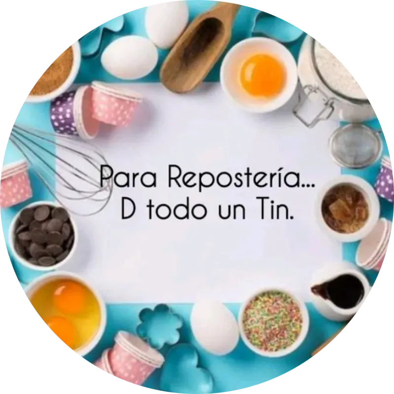 Para Repostería... De todo un tín